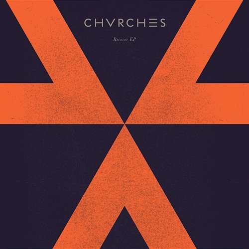 Recover Chvrches
