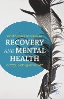 Recovery and Mental Health Pilgrim David