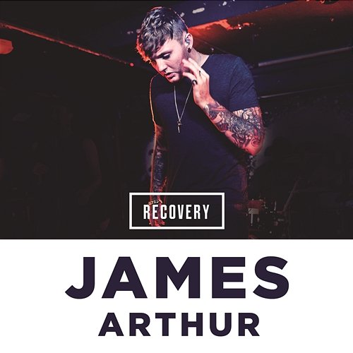 Recovery James Arthur