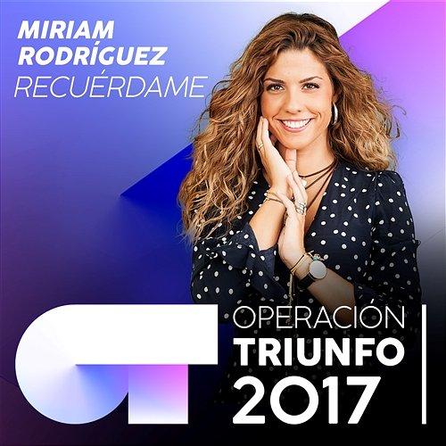 Recuérdame Miriam Rodríguez