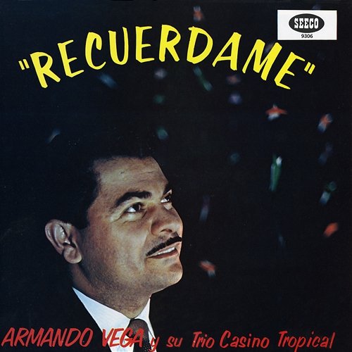Recuérdame Armando Vega, Trio Casino Tropical