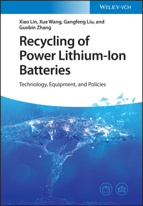 Recycling of Power Lithium-Ion Batteries Wiley-Vch