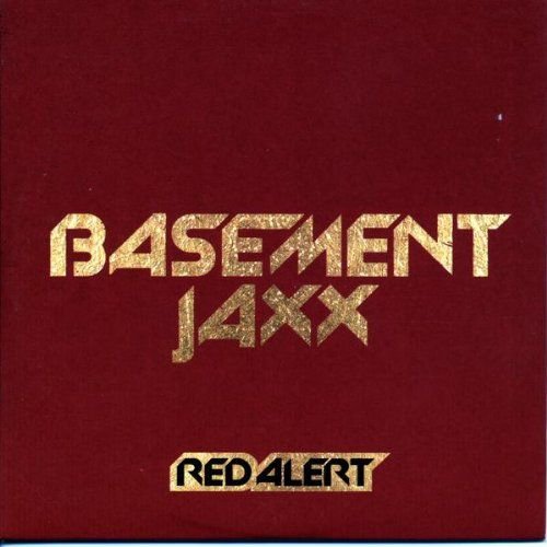 Red Alert Basement Jaxx