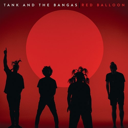 Red Balloon Tank And The Bangas