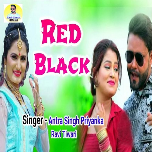 Red Black Antra Singh Priyanka & Ravi Tiwari