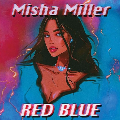 Red Blue Misha Miller