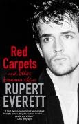 Red Carpets And Other Banana Skins Everett Rupert