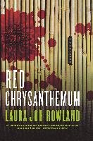 Red Chrysanthemum Rowland Laura Joh