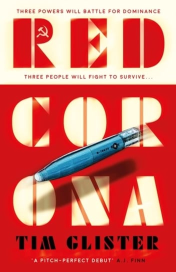 Red Corona: A Richard Knox Spy Thriller: A thriller of true ambition and scope. Lucie Whitehouse Tim Glister