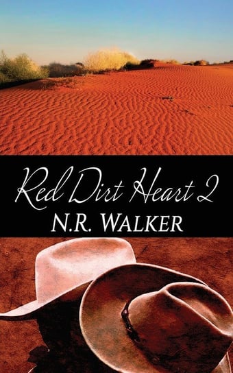 Red Dirt Heart 2 Walker N.R.
