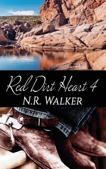Red Dirt Heart 4 Walker N.R.