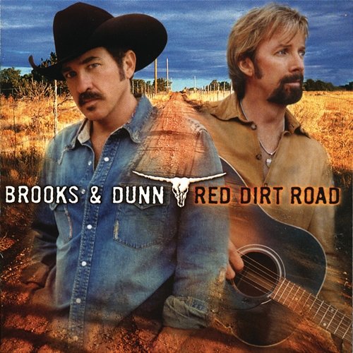 Red Dirt Road Brooks & Dunn