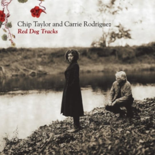 Red Dog Tracks Chip Taylor & Carrie Rodriguez