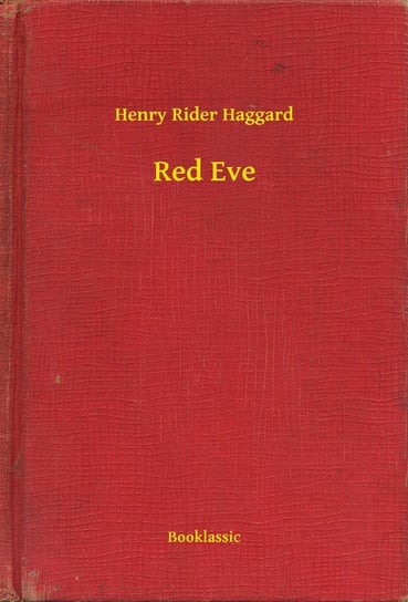 Red Eve Haggard Henry Rider