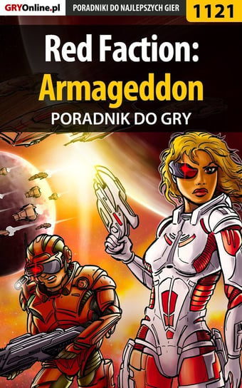 Red Faction: Armageddon - poradnik do gry Liebert Szymon Hed