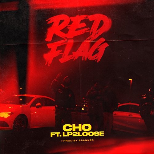 Red Flag Cho feat. Lp2Loose