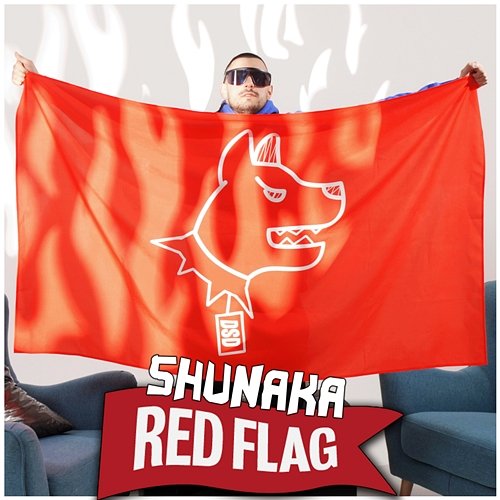 RED FLAG Shunaka