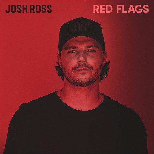Red Flags Josh Ross