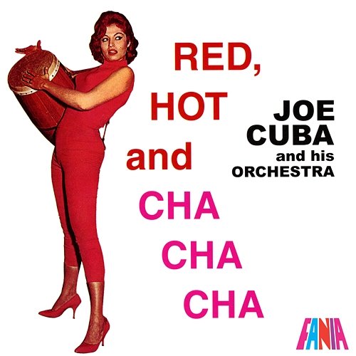 Red, Hot And Cha Cha Cha Joe Cuba And His Orchestra