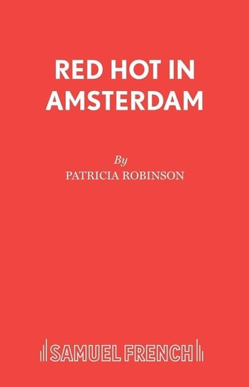 Red Hot in Amsterdam Robinson Patricia