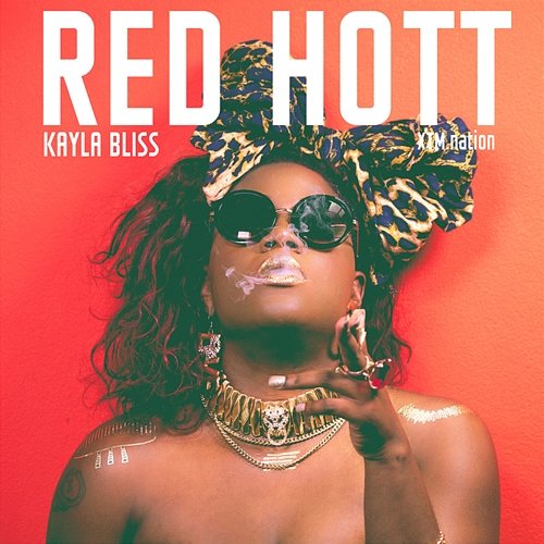 Red Hott Kayla Bliss & XTM Nation
