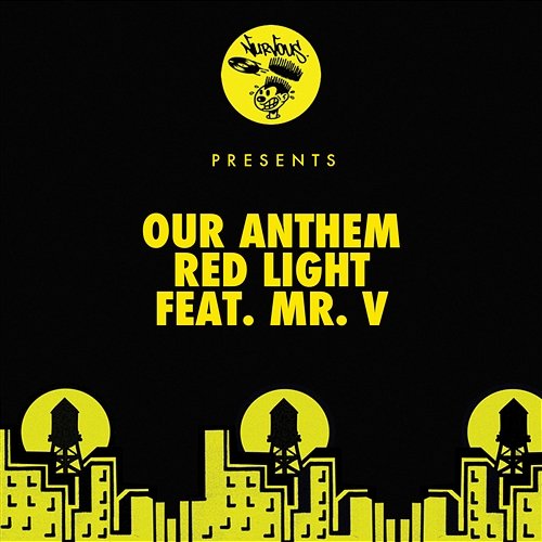 Red Light Our Anthem