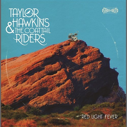 Red Light Fever Taylor Hawkins & The Coattail Riders