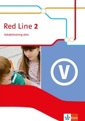 Red Line 2. Vokabeltraining aktiv. Ausgabe 2014 Klett Ernst /Schulbuch, Klett Ernst Verlag Gmbh