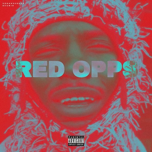 Red Opps VegasXCesar feat. Scumie