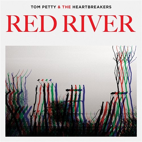 Red River Tom Petty & The Heartbreakers