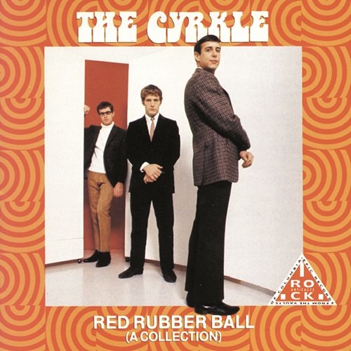 Red Rubber Ball (A Collection) The Cyrkle