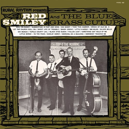 Red Smiley & The Blue Grass Cut-Ups Red Smiley & The Bluegrass Cut-Ups