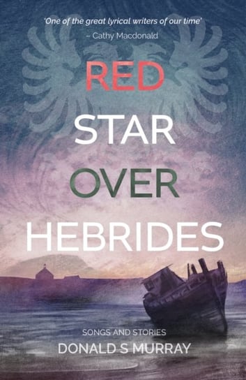 Red Star Over Hebrides Donald S. Murray