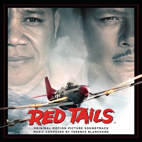 Red Tails - Original Motion Picture Soundtrack Terence Blanchard