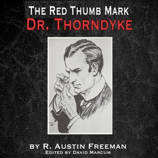 Red Thumb Mark Austin Freeman R.