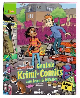 Redaktion Wadenbeißer - Geniale Krimi-Comics zum Lesen und Mitraten moses. Verlag