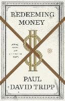 Redeeming Money Tripp Paul David