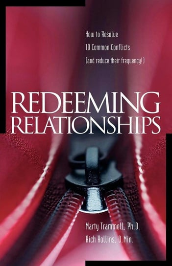REDEEMING RELATIONSHIPS Trammell Marty
