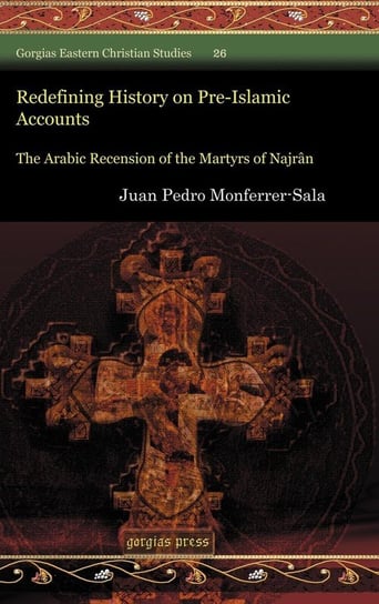 Redefining History on Pre-Islamic Accounts Monferrer-Sala Juan Pedro