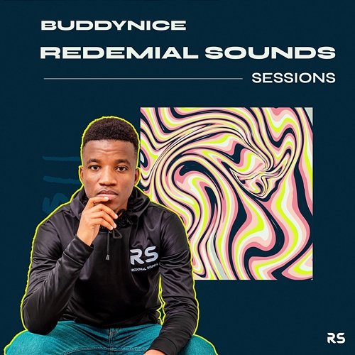 Redemial Sounds Sessions Buddynice