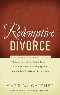 Redemptive Divorce Gaither Mark