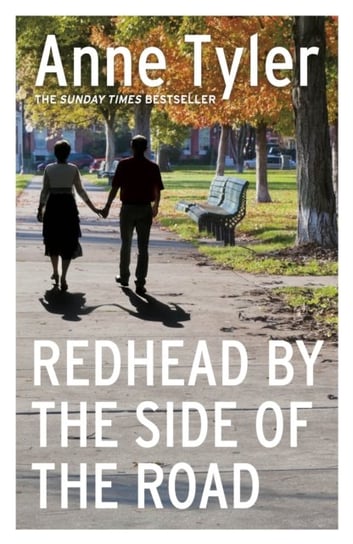 Redhead by the Side of the Road: From the bestselling author of A Spool of Blue Thread Tyler Anne