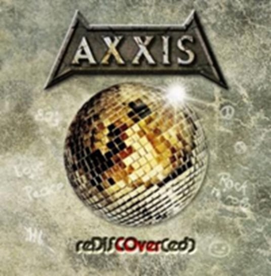 Rediscovered Axxis