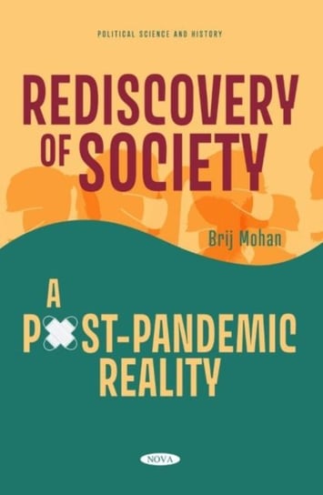 Rediscovery of Society: A Post-Pandemic Reality Brij Mohan