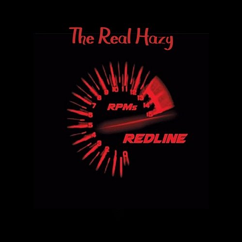Redline The Real Hazy