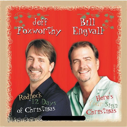 Redneck 12 Days Of Christmas/Here's Your Sign Christmas Jeff Foxworthy, Bill Engvall