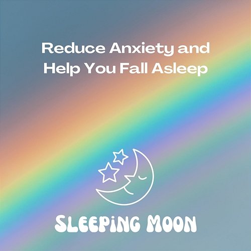 Reduce Anxiety and Help You Fall Asleep Sleeping Moon, Instrumental Sleeping Music, Sleep Music Healing