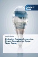 Reducing Cogging Forces in a Linear Generator for Ocean Wave Energy Schmulian Rael