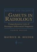 Reeder and Felson's Gamuts in Radiology Merritt Christopher R. B., Reeder Maurice M., Bradley William G.