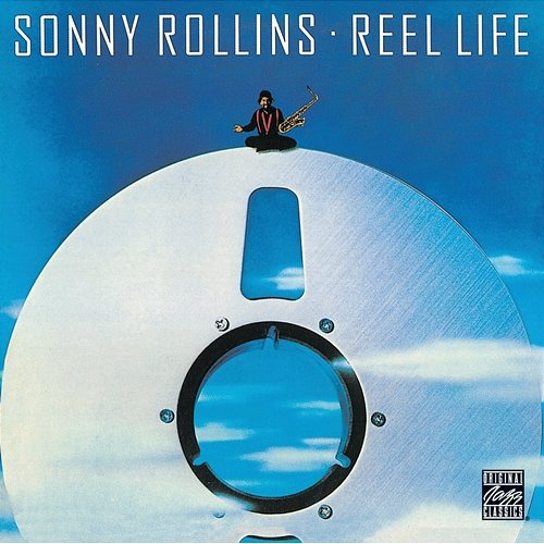 Reel Life Sonny Rollins